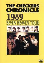 THE CHECKERS CHRONICLE 1989 SEVEN HEAVEN TOUR