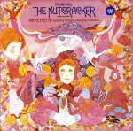 チャイコフスキー:バレエ音楽「くるみ割り人形」