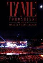 東方神起 LIVE TOUR 2013 ~TIME~ FINAL in NISSAN STADIUM
