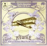 フォーレ:ヴァイオリン・ソナタ第1番&第2番&子守歌他