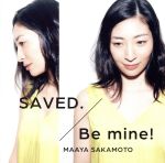 SAVED./Be mine!(いなり盤)