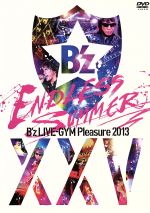 B’z LIVE-GYM Pleasure 2013 ENDLESS SUMMER-XXV BEST-