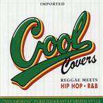 COOL COVERS Vol.1 Reggea meets HIP HOP+R&B
