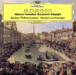 アルビノーニ:アダージョ/パッヘルベル:カノン(SHM-CD)