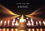 w-inds.Live Tour “AWAKE”at 日本武道館