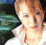 TAKASHIRO Kei Single Collection 2001-2006