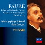 フォーレ:管弦楽・声楽作品集(SHM-CD)