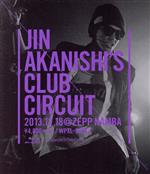 Jin Akanishi’s Club Circuit Tour(Blu-ray Disc)