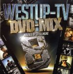 Westup-TV DVD-MIX 08 Mixxxed by DJ FILLMORE(DVD付)