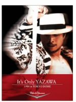 It’s Only YAZAWA 1988 in TOKYO DOME