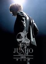 JUNHO(From 2PM) 1st Solo Tour“キミの声”(Blu-ray Disc)