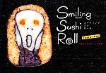 Smiling Sushi Roll たまちゃんのにっこり寿司-