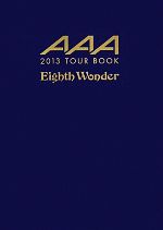 AAA 2013 TOUR BOOK Eighth Wonder-