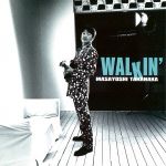 Walkin’(SHM-CD)