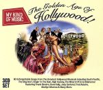 MY KIND OF MUSIC-THE GOLDEN AGE OF HOLLYWOOD