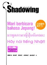 シャドーイング日本語を話そう!初‐中級編 インドネシア語・タイ語・ベトナム語版-(CD付)