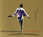 Tsuyoshi Nagabuchi All Time Best 2014 傷つき打ちのめされても、長渕剛。(初回限定盤)(DVD付)(DVD、ブックレット、三方背ケース付)