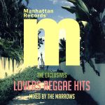 Manhattan Records”The Exclusives”Lovers Reggae Hits mixed by The Marrows