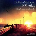 Folky-Mellow FM76.4