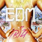 EDM Fiesta-IBIZA-