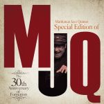 Special Edition of MJQ~The 30th Anniversary of Formation~(2SHM-CD)