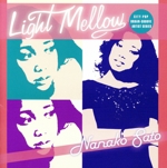 Light Mellow 佐藤奈々子