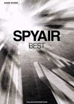 SPYAIR BEST バンド・スコア-