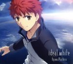 Fateシリーズ:ideal white(期間生産限定アニメ盤)(DVD付)(DVD付)