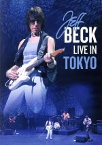 ジェフ・ベック~ライヴ・イン・トーキョー2014(Blu-ray Disc)