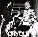 CRY OUT(初回版B)(DVD1枚付)