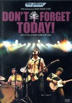 the pillows 25th Anniversary NEVER ENDING STORY“DON’T FORGET TODAY!”2014.10.04 at TOKYO DOME CITY HALL
