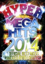 HYPER MEGA HITS 2014-AV8 OFFICIAL BEST MIXXX-