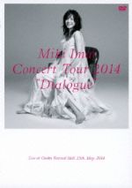 CONCERT TOUR 2014“Dialogue”-Live at Osaka Festival Hall-