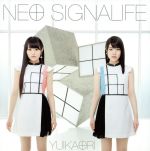 NEO SIGNALIFE(初回限定版)(DVD1枚付)