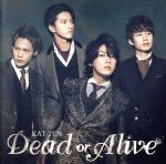 Dead or Alive(初回限定版1)(DVD1枚付)