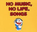 NO MUSIC, NO LIFE. SONGS(タワーレコード限定スリーブジャケット仕様)(2CD)(タワーレコード限定スリーブジャケット付)