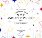 THE IDOLM@STER CINDERELLA GIRLS ANIMATION PROJECT 00 ST@RTER BEST
