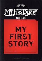 MY FIRST STORY 虚言NEUROSE -(バンドスコア)
