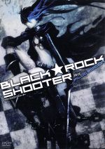 BLACK★ROCK SHOOTER -PILOT Edition-(CD、ブックレット付)