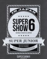 SUPER JUNIOR WORLD TOUR SUPER SHOW6 in JAPAN(Blu-ray Disc)(初回限定版)(特典ディスク、フォトブック付)