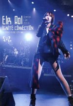 藍井エイル Special Live 2014 ~IGNITE CONNECTION~ at TOKYO DOME CITY HALL