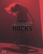 aiko 15th Anniversary Tour 「ROCKS」(Blu-ray Disc)