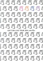 KAT-TUN LIVE TOUR 2014 come Here
