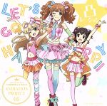 THE IDOLM@STER CINDERELLA GIRLS ANIMATION PROJECT 05 LET’S GO HAPPY!!