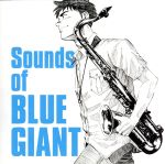 The Sounds of BLUE GIANT