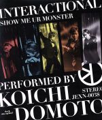 INTERACTIONAL / SHOW ME UR MONSTER(TypeA)(Blu-ray Disc)