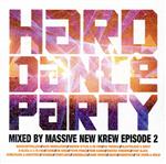 HARD DANCE PARTY mixed by HARDNOCK episode 2