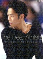 高橋大輔 The Real Athlete(数量限定生産商品)(Blu-ray Disc)(36Pフォトブック付)