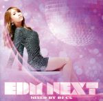 EDM NEXT MIXED BY DJ C’k