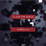 I LOVE THE WORLD(初回生産限定盤)(DVD付)(特典DVD1枚付)